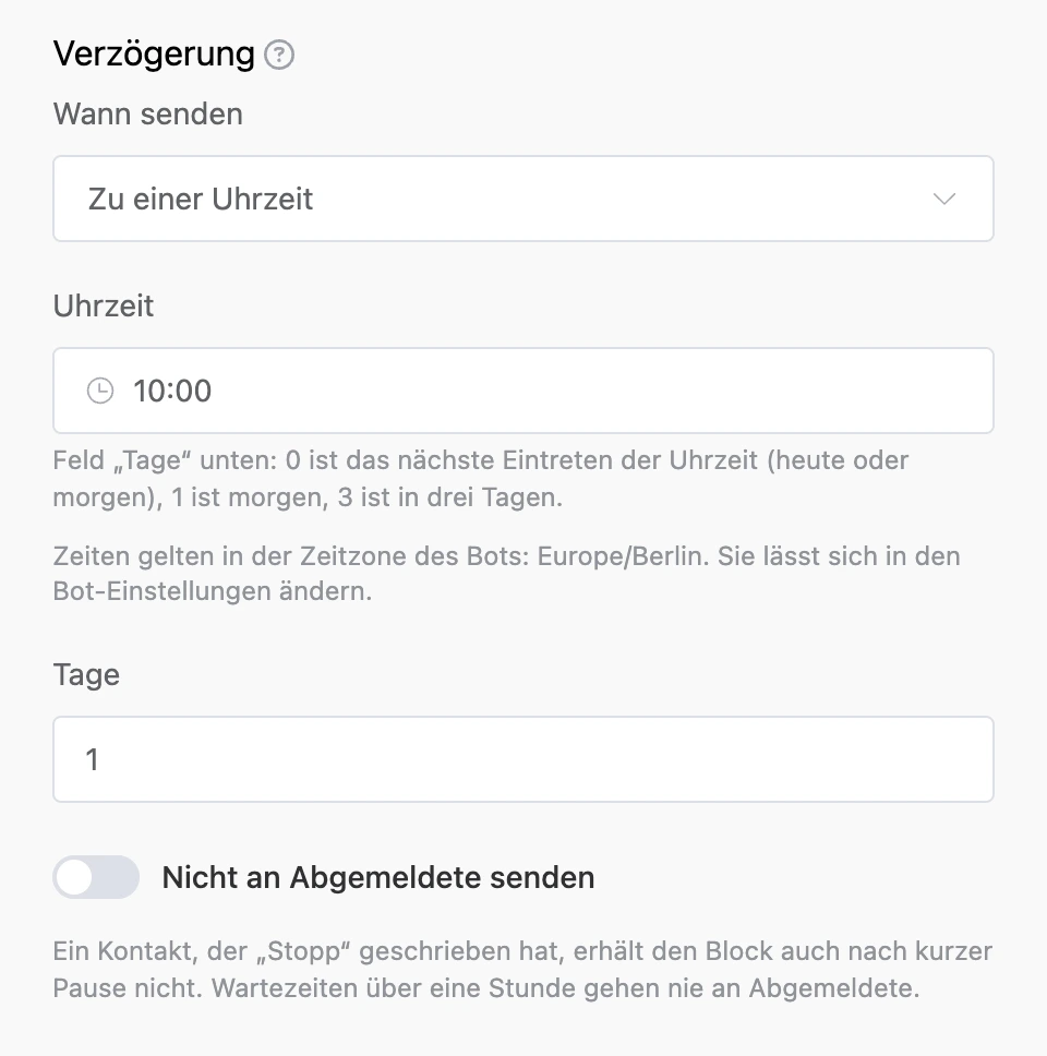 Modus „Zur festgelegten Uhrzeit“: Uhrzeit 10:00, Tage — 1, Hinweis zur Zeitzone des Bots