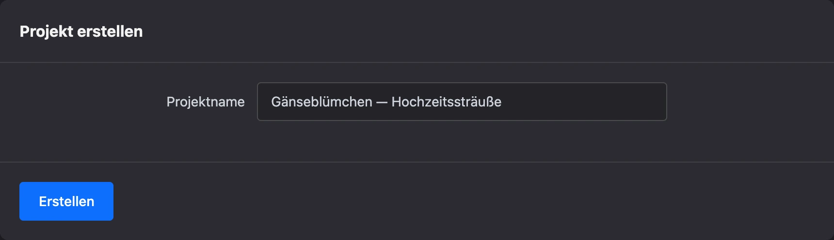 Formular zum Erstellen eines Projekts