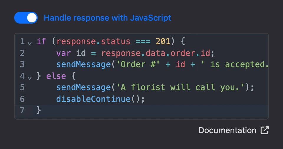 "Process the response with JavaScript" is on: the code checks the response code and sends a message