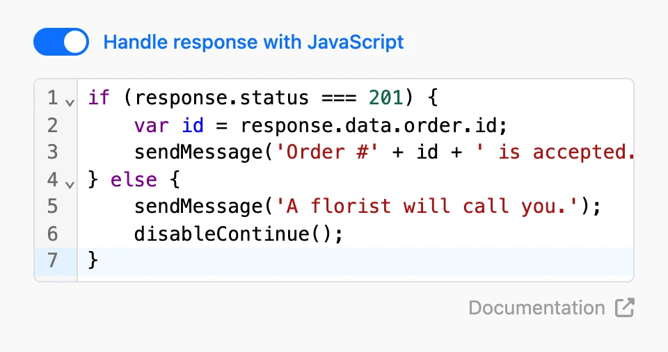 "Process the response with JavaScript" is on: the code checks the response code and sends a message
