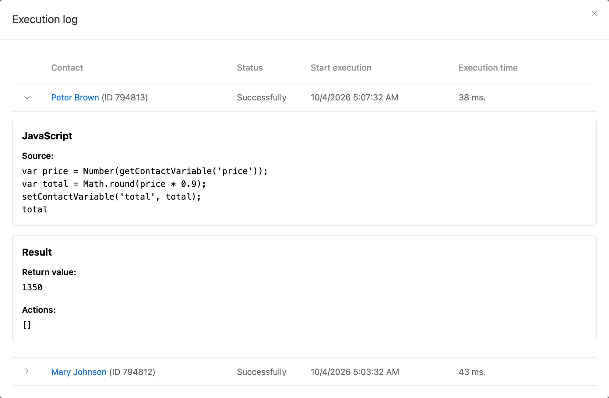 The JavaScript block "Execution log": source code, the value of the last expression and the list of actions