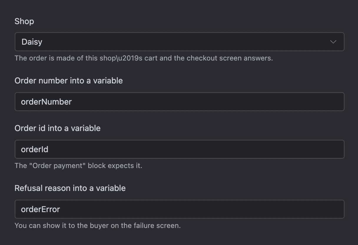 Place the order block: the shop and variables for the number, id and refusal reason
