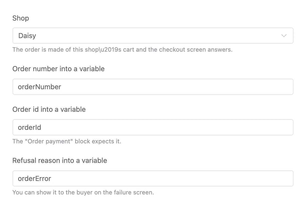 Place the order block: the shop and variables for the number, id and refusal reason