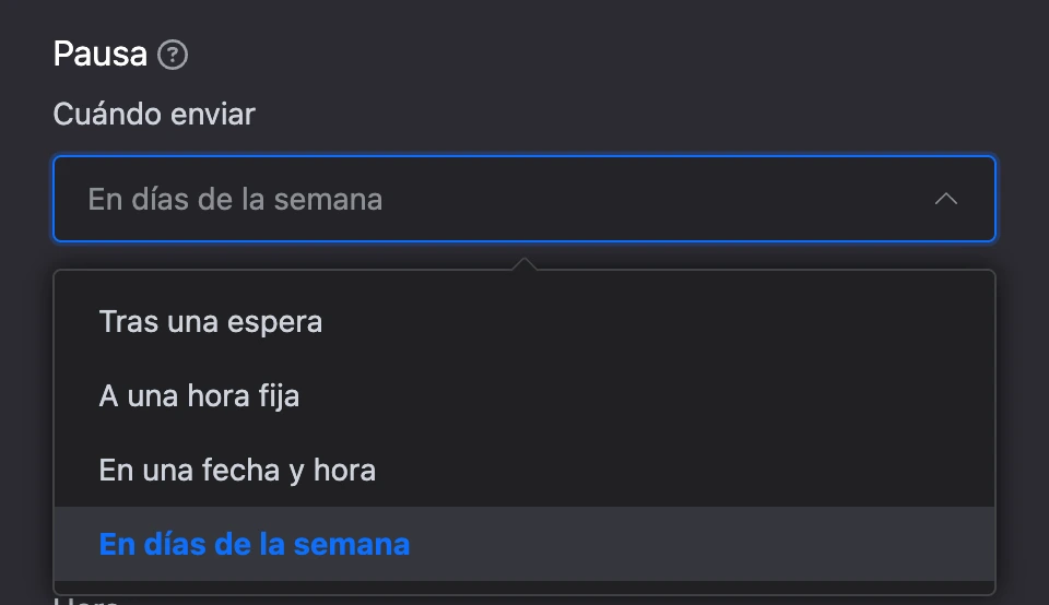 La lista «Cuándo enviar»: tras una espera, a una hora fija, en una fecha y hora, en días de la semana