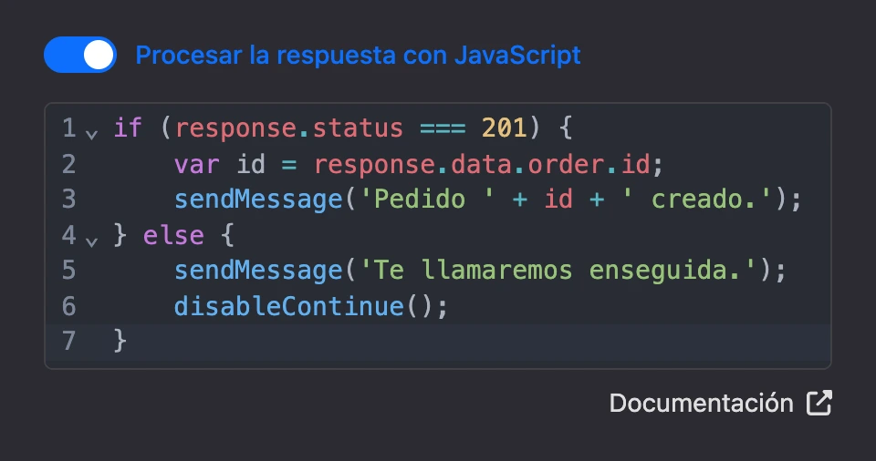 «Procesar la respuesta con JavaScript» activado: el código comprueba el código de respuesta y envía un mensaje