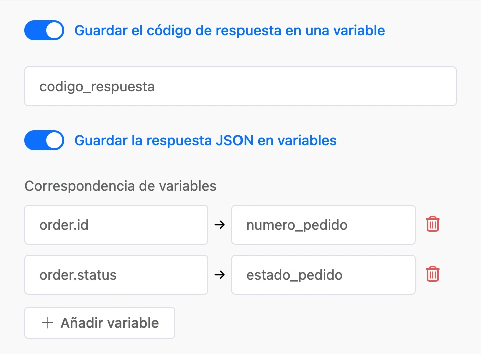 El código de respuesta va a una variable y la respuesta JSON se reparte en variables: order.id y order.status
