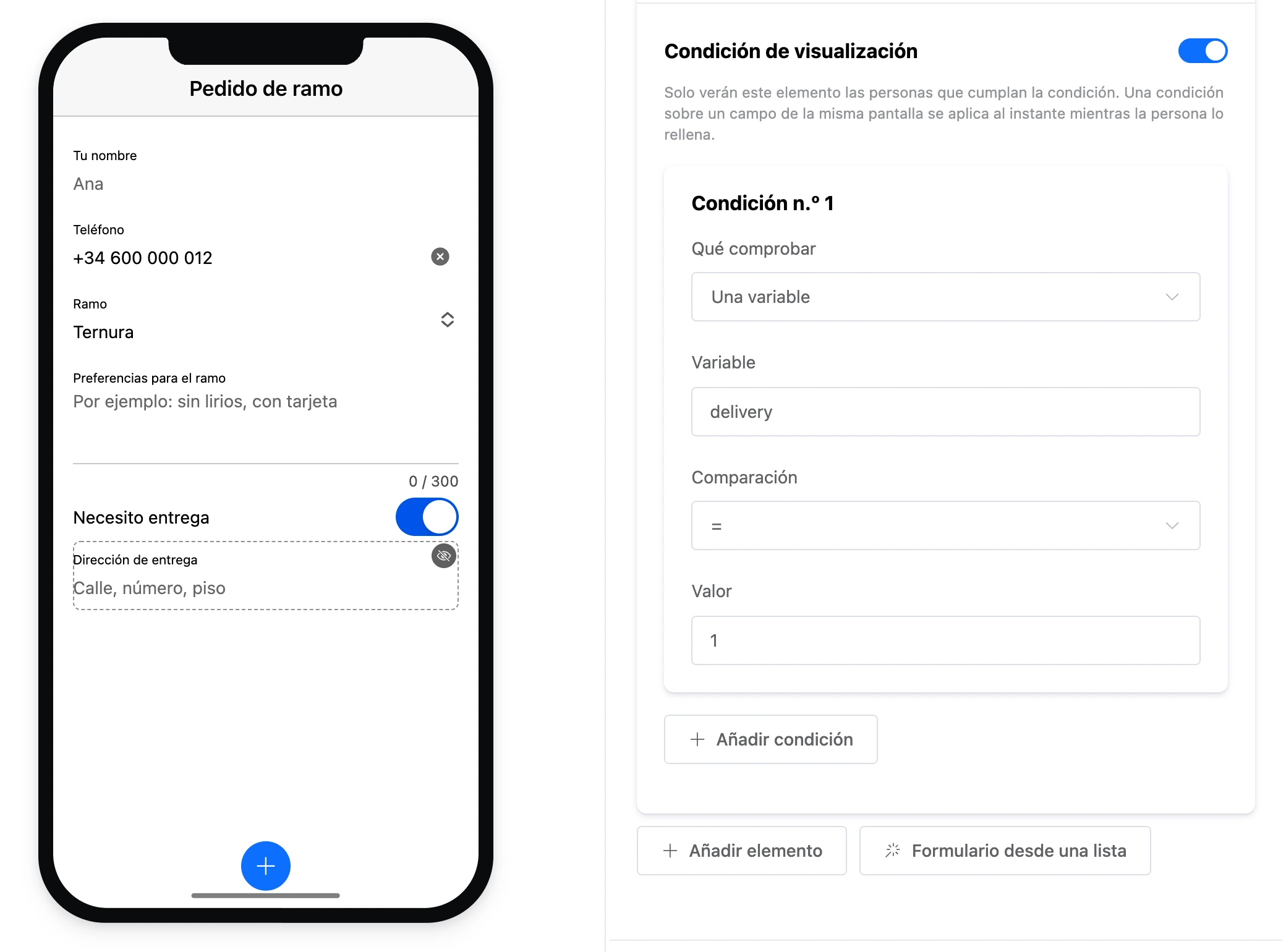 El campo «Dirección de entrega» con una condición de visualización: solo se ve cuando el interruptor «Necesito entrega» está activado